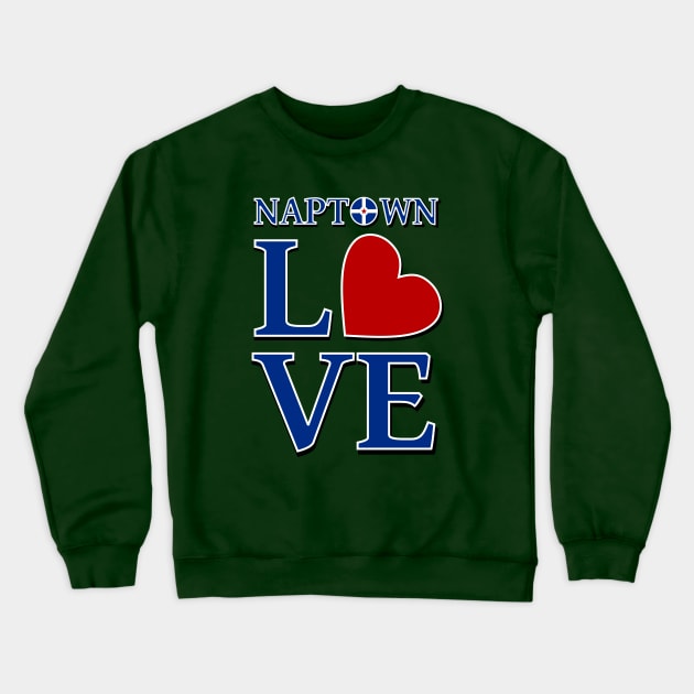 Naptown Love Crewneck Sweatshirt by MadmanDesigns